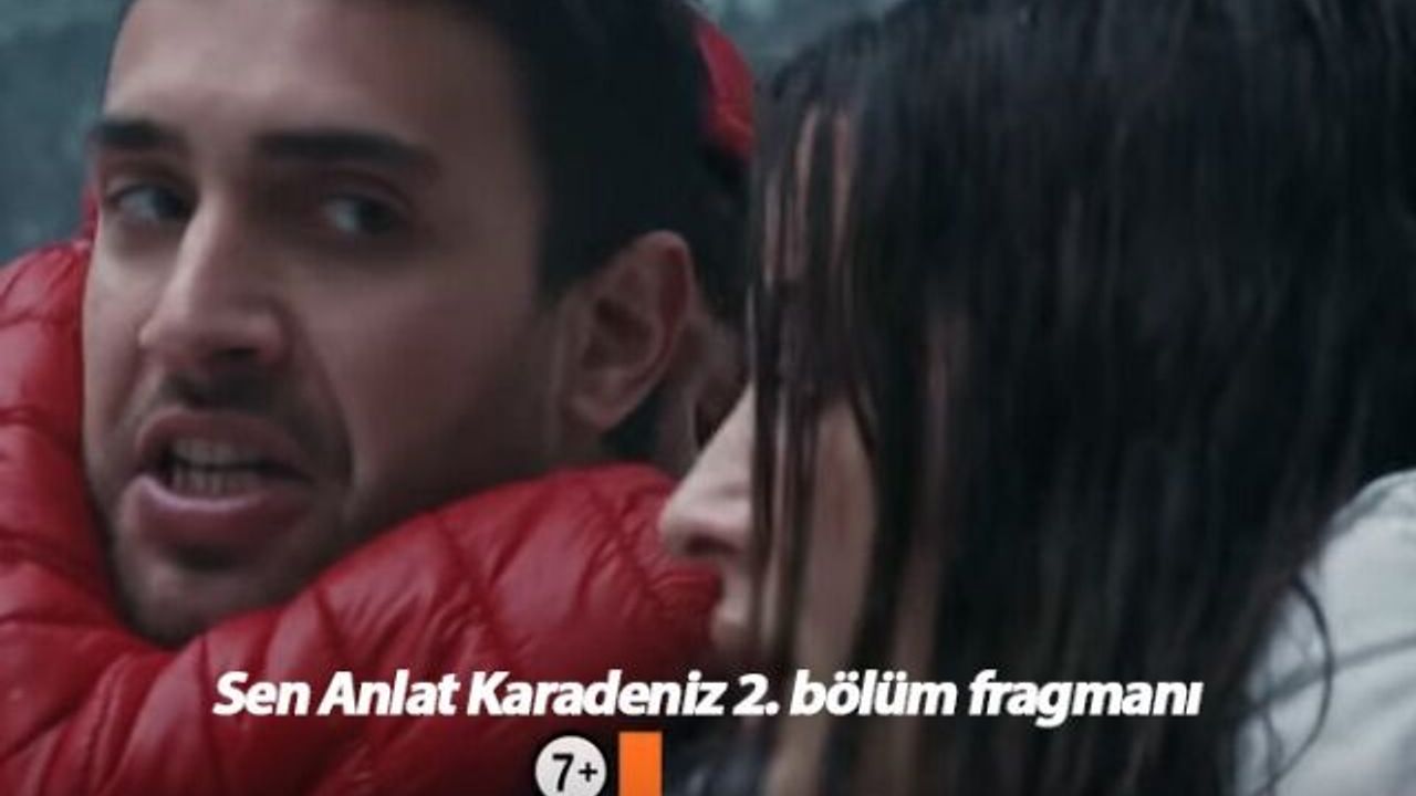 .ATV'nin Yeni Başlayan Dizisi Sen Anlat Karadeniz,2. bölüm fragmanı yayınlandı...