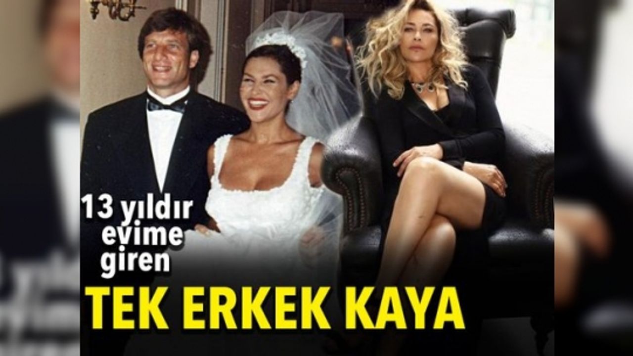 Hülya Avşar: 13 yıldır evime giren tek erkek Kaya