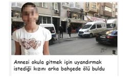 Annesi okula gitmek için uyandırmak istediği kızını arka bahçede ölü buldu