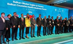 Rifat Sait, Balkan Ülkeleri Sağlık-İş Forumu’nda kritik temaslarda bulundu
