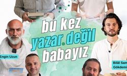 6 Yazar Babalar Günü’nde anlamlı bir mesaj için bir araya geldi: “Bu kez yazar değil babayız”