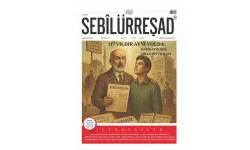 Sebîlürreşâd dergisinin ağustos sayısı çıktı