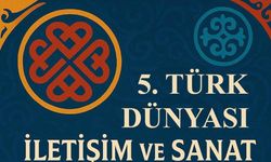 V. Uluslararası Türk Dünyası İletişim ve Sanat Sempozyumu Kasım 2025’te Kazakistan’da gerçekleşecek