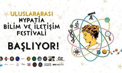 "Uluslararası Hypatia Bilim ve İletişim Festivali" başlıyor