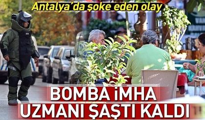 Antalya'da şoke eden olay! Bomba imha uzmanı şaştı kaldı!