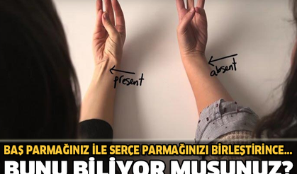 BUNU BİLİYORMUSUNUZ? BAŞ PARMAĞINIZ İLE SERÇE PARMAĞINIZI BİRLEŞTİRİNCE...