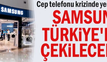 Cep telefonu krizinde yeni gelişme... Samsung Türkiye'den çekilecek mi