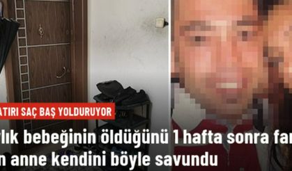 2 aylık bebeğinin öldüğünü 1 hafta sonra fark eden annenin ifadesi ortaya çıktı: Bir haftadır uyuyor zannediyordum