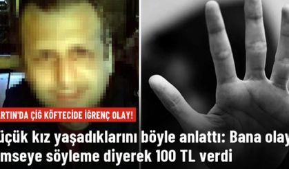 13 yaşındaki kız çocuğuna çiğ köftecide cinsel istismar: Bana olayı kimseye söyleme diyerek 100 TL verdi