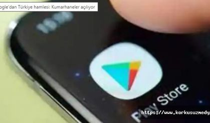 Google'dan Türkiye hamlesi: Kumarhaneler açılıyor