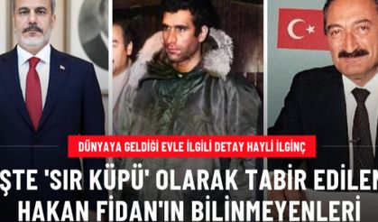 'Sır küpü' olarak tabir edilen Hakan Fidan'ın bilinmeyenleri! Dünyaya geldiği evle ilgili detay hayli ilginç