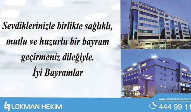 Lokman Hekim Van Hastanesinden Ramazan Bayramı kutlama mesajı