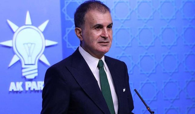 Ömer Çelik’ten CHP'ye 'Yassıada zihniyeti' benzetmesi