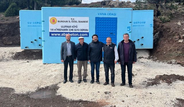 Burdur Ulupınar Köyü'ne yeni ve modern su deposu kazandırıldı