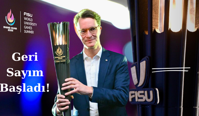 Rhine-Ruhr 2025 FISU Dünya Üniversite Oyunları’na geri sayım başladı