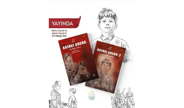 Tuğba Atlı'dan yeni hikaye kitabı " Akıncı Çocuk-2 " raflarda yerini aldı