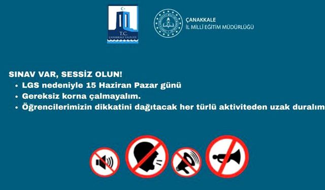 Çanakkale Valiliği LGS için sessizlik ve destek çağrısı yaptı