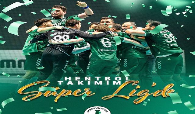 Giresunspor erkek hentbol takımı Süper Lig’de