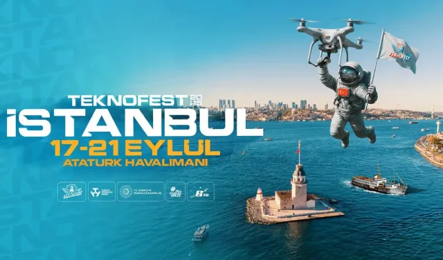 TEKNOFEST 2025 İstanbul için geri sayım başladı