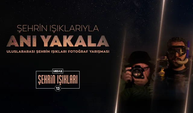 UEDAŞ 'Anı Yakala' için başvuruları alıyor