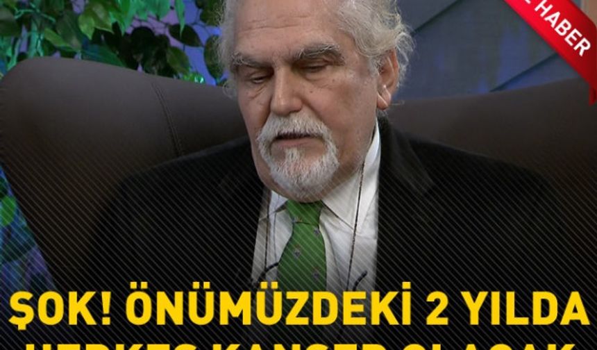 Ünlü onkolog Prof. Dr. Erkan Topuz’dan şok uyarı.