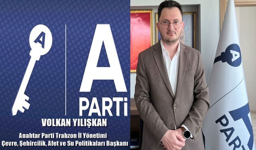 Yılışkan, Trabzon Anahtar Parti il yönetimine girdi