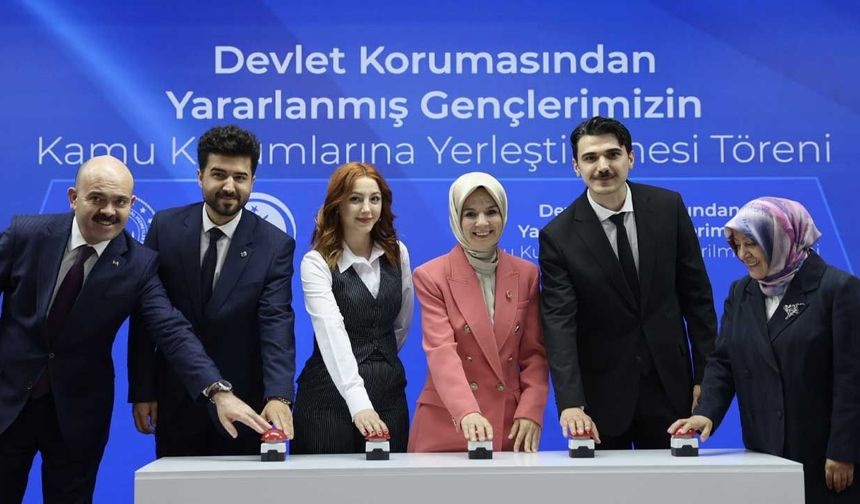 Devletin şefkatiyle büyüyen gençler kamuda göreve başlıyor