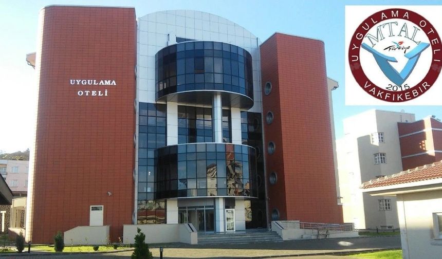 Vakfıkebir Uygulama Oteli’ndeki doluluk yüzleri güldürüyor