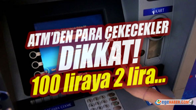 ATM'lerden farklı bankı kartı ile para çekme işlemlerinde alınan fahiş komisyon ücretlerine düzenleme getirildi. BDDK'dan yapılan açıklamada artık ortak ATM'lerden farklı kartlar ile 100 liralık para çekiminde alınabilecek komisyon ücretinin 2 lira 30 kuruş ile sınırlandırıldığı belirtildi.